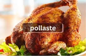 Introduction to Pollaste Cuisine