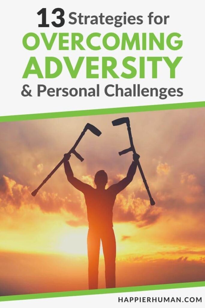 Challenges and Overcoming Adversity