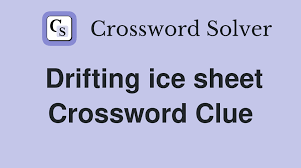 The Art of Solving Cryptic Crosswords of drifting sheets of ice