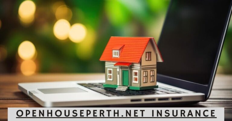 Coverage and Policies Offered by Openhouseperth.net Insurance